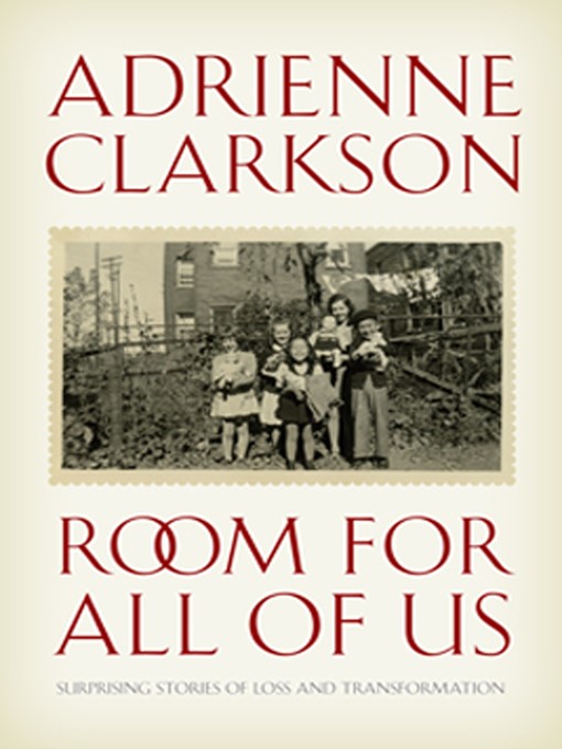 Title details for Room for All of Us by Adrienne Clarkson - Available